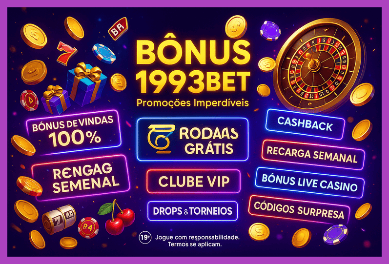 O bônus promocional 1993BET é uma ótima maneira de começar sua aventura